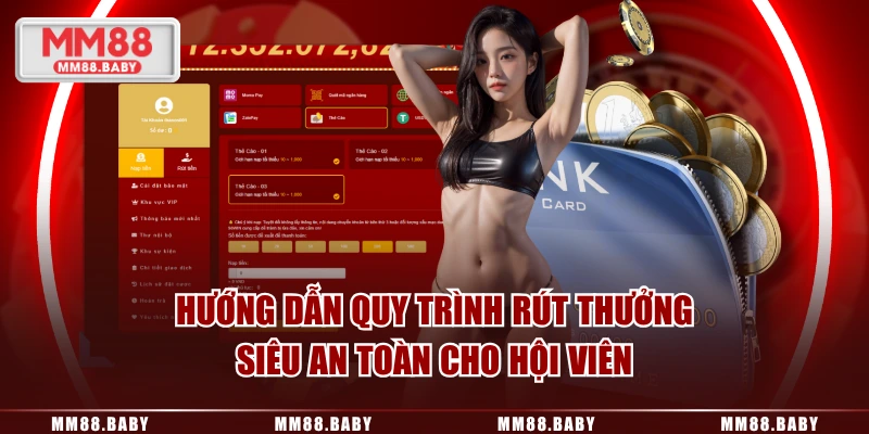Hướng dẫn quy trình rút thưởng siêu an toàn cho hội viên