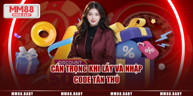 Cẩn trọng khi lấy và nhập code tân thủ