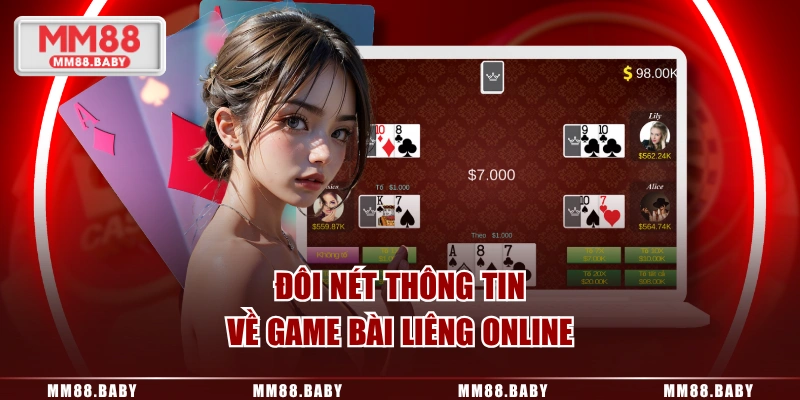 Đôi nét thông tin về game bài liêng online