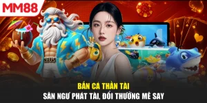 Bắn Cá Thần Tài - Săn Ngư Phát Tài, Đổi Thưởng Mê Say