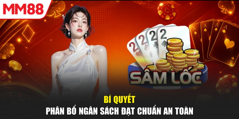 Bí quyết phân bổ ngân sách đạt chuẩn an toàn