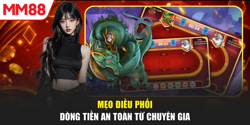 Mẹo điều phối dòng tiền an toàn từ chuyên gia