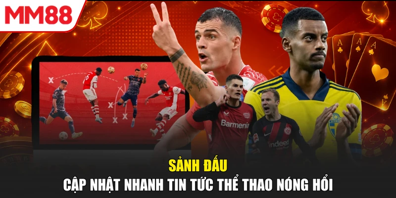Sảnh đấu cập nhật nhanh tin tức thể thao nóng hổi