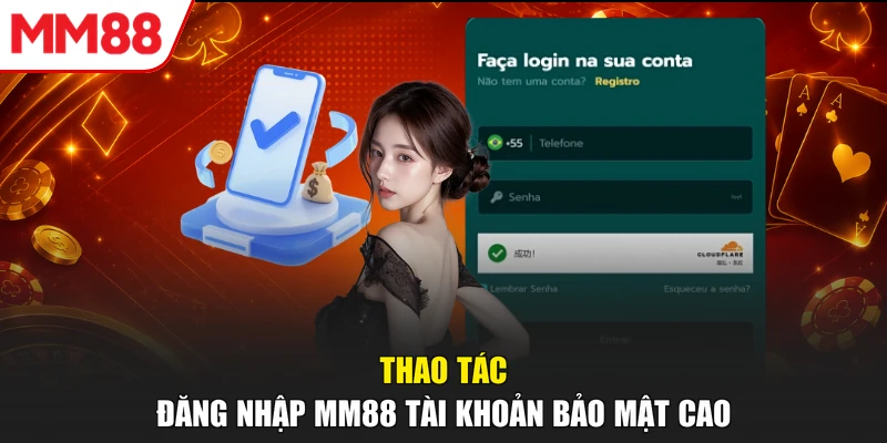 Thao tác đăng nhập MM88 tài khoản bảo mật cao
